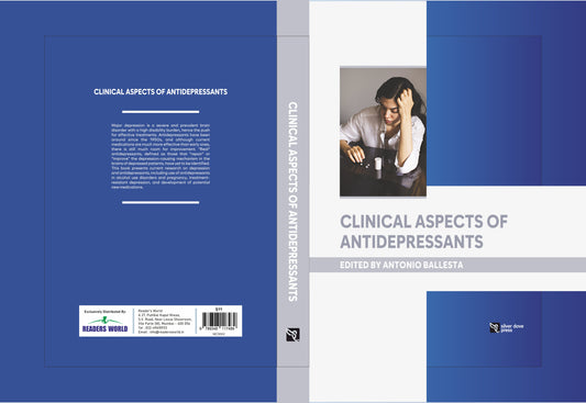 Antonio Ballesta:-Clinical Aspects of Antidepressants:2025