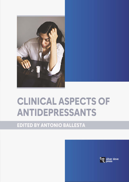 Antonio Ballesta:-Clinical Aspects of Antidepressants:2025