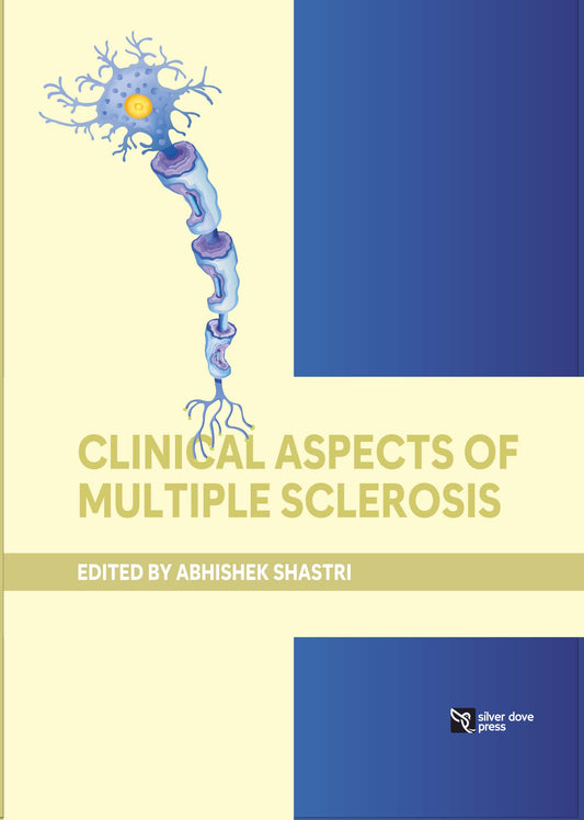 Abhishek Shastri:-Clinical Aspects of Multiple Sclerosis:2025