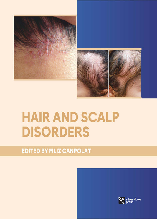 Filiz Canpolat:-Hair and Scalp Disorders:2025