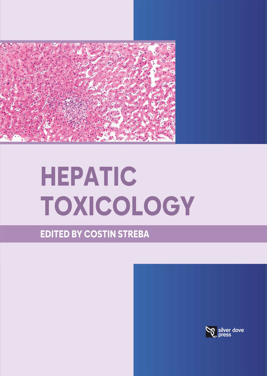 Costin Streba:-Hepatic Toxicology 2025