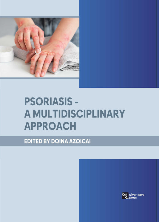 Doina Azoicai- Psoriasis - A Multidisciplinary Approach:2025