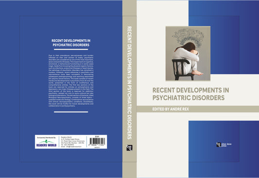 Andre Rex:-Recent Developments in Psychiatric Disorders:2025