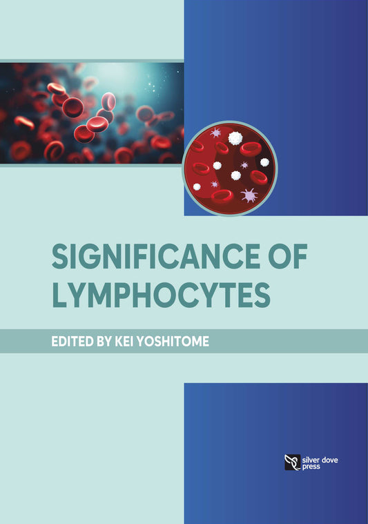Kei Yoshitome- Significance of Lymphocytes;- 2025